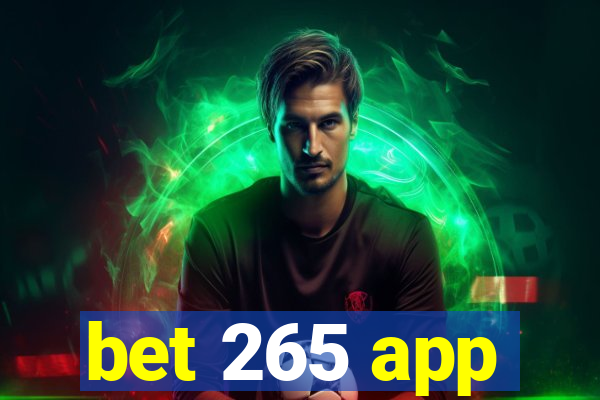 bet 265 app